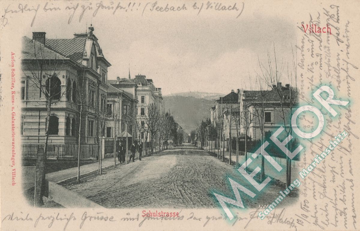 Schulstrasse gel. 1900 - Verlag Anton Schiller Villach